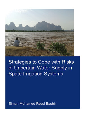 cover image of Strategies to Cope with Risks of Uncertain Water Supply in Spate Irrigation Systems
